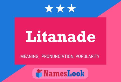 Постер имени Litanade