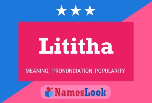 Постер имени Lititha