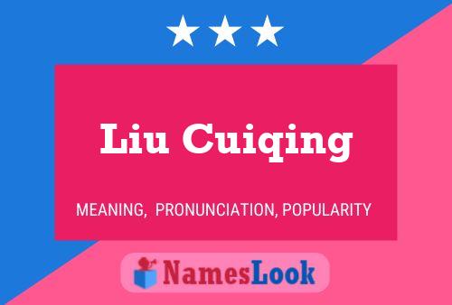 Постер имени Liu Cuiqing