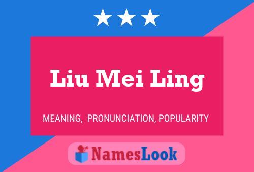 Постер имени Liu Mei Ling