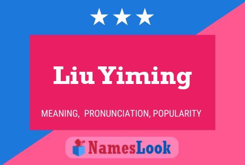 Постер имени Liu Yiming