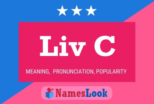 Постер имени Liv C