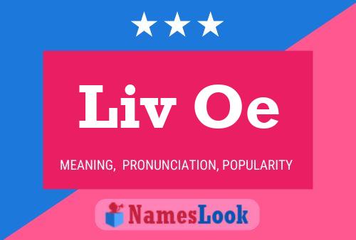 Постер имени Liv Oe