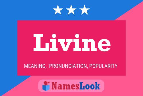 Постер имени Livine