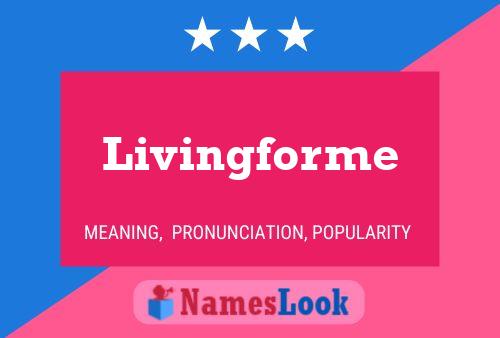 Постер имени Livingforme