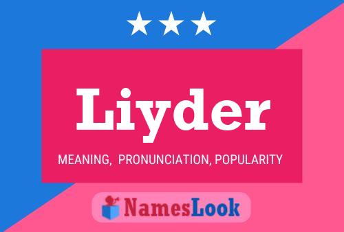 Постер имени Liyder