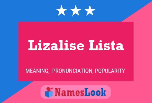 Постер имени Lizalise Lista