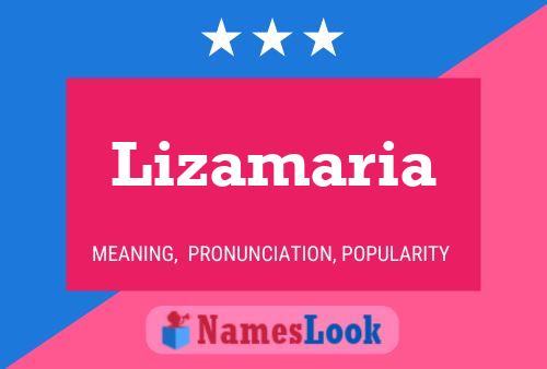 Постер имени Lizamaria