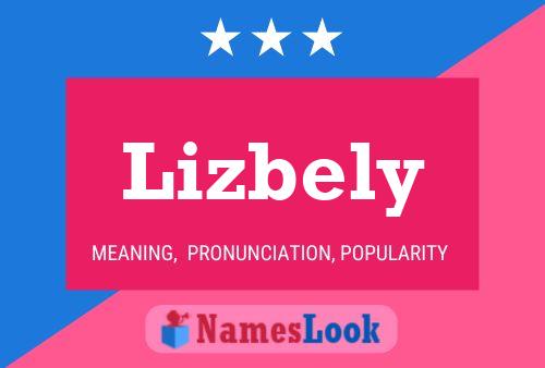 Постер имени Lizbely