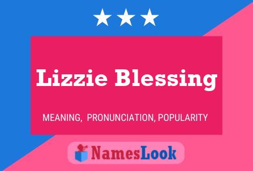 Постер имени Lizzie Blessing