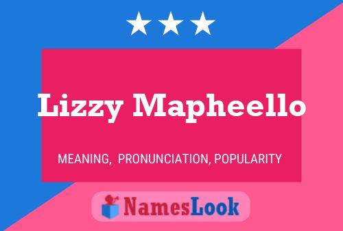 Постер имени Lizzy Mapheello