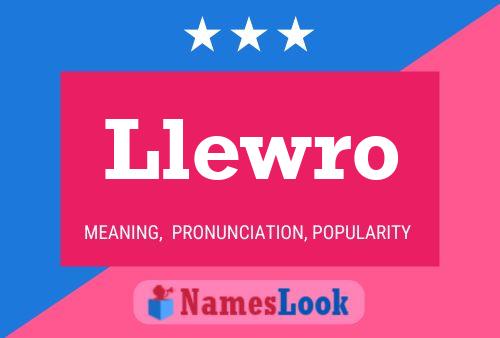 Постер имени Llewro