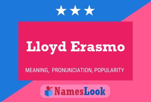 Постер имени Lloyd Erasmo