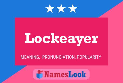 Постер имени Lockeayer