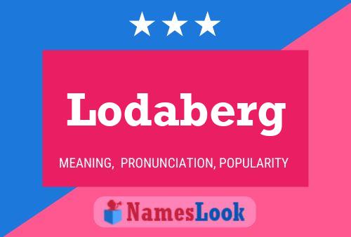 Постер имени Lodaberg