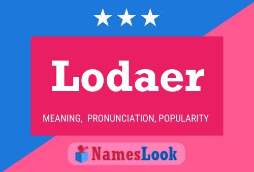 Постер имени Lodaer