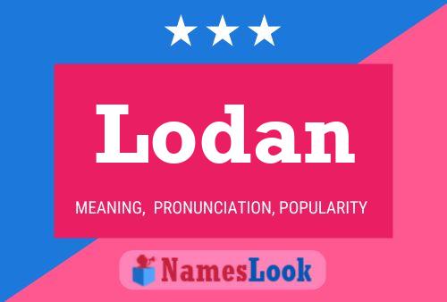 Постер имени Lodan