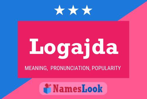 Постер имени Logajda