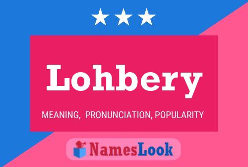 Постер имени Lohbery