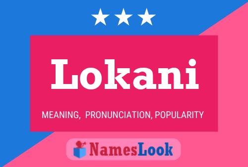 Постер имени Lokani