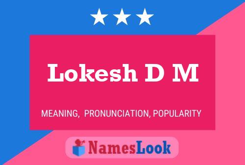 Постер имени Lokesh D M