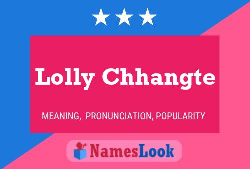 Постер имени Lolly Chhangte