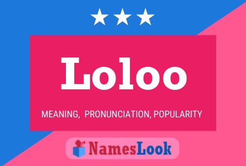 Постер имени Loloo