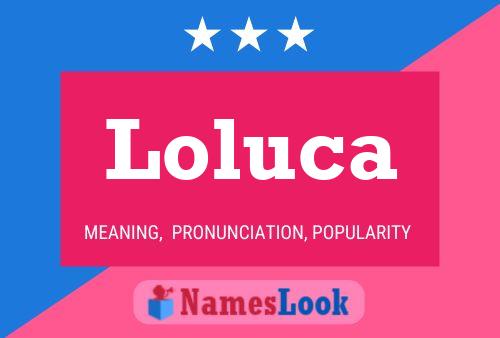 Постер имени Loluca