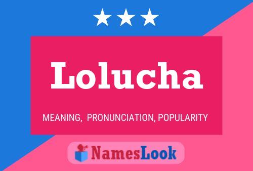 Постер имени Lolucha