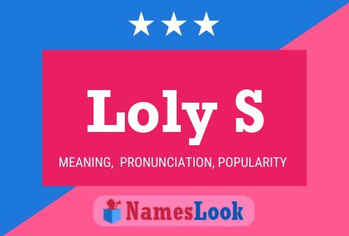 Постер имени Loly S