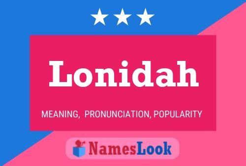 Постер имени Lonidah