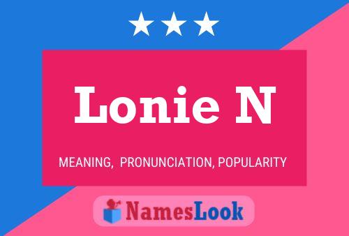 Постер имени Lonie N