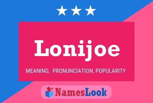 Постер имени Lonijoe