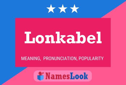 Постер имени Lonkabel