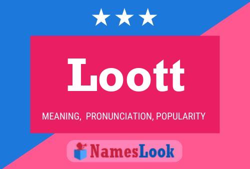 Постер имени Loott