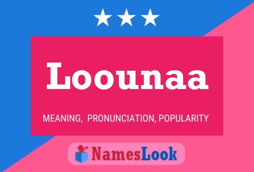 Постер имени Loounaa