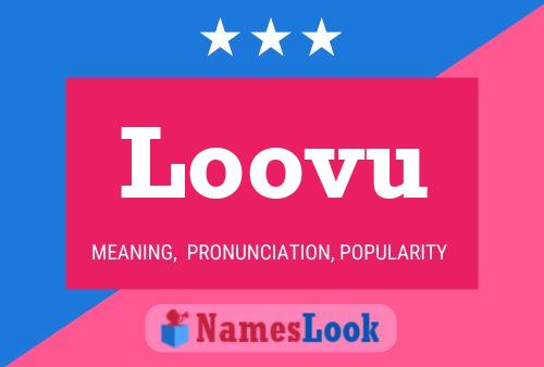 Постер имени Loovu