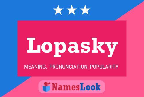 Постер имени Lopasky