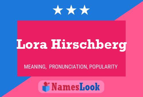 Постер имени Lora Hirschberg