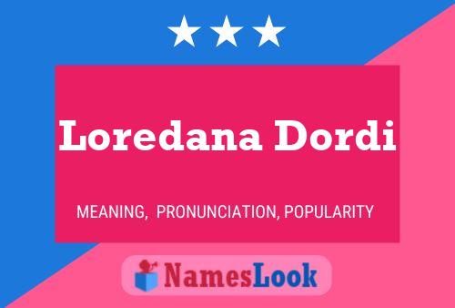 Постер имени Loredana Dordi