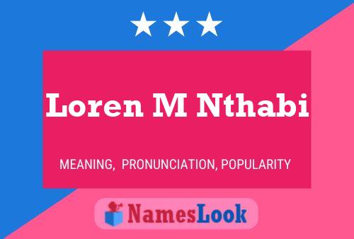 Постер имени Loren M Nthabi