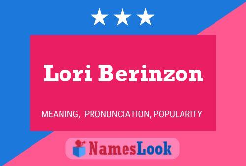 Постер имени Lori Berinzon