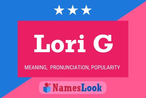 Постер имени Lori G