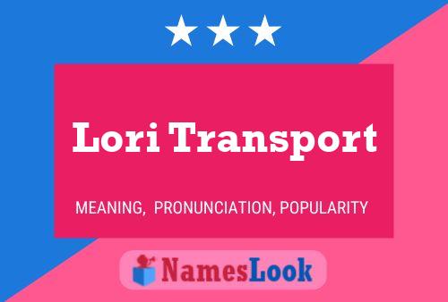 Постер имени Lori Transport