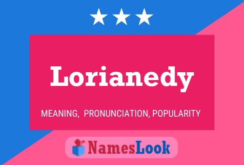 Постер имени Lorianedy