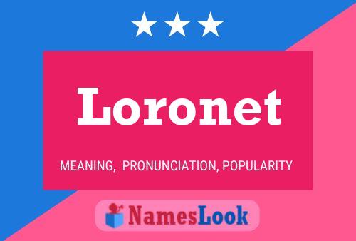 Постер имени Loronet