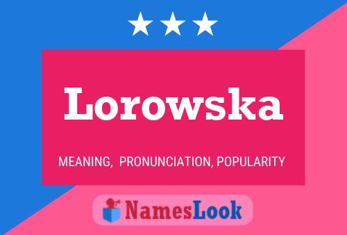 Постер имени Lorowska