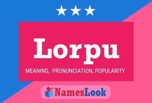 Постер имени Lorpu