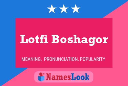 Постер имени Lotfi Boshagor