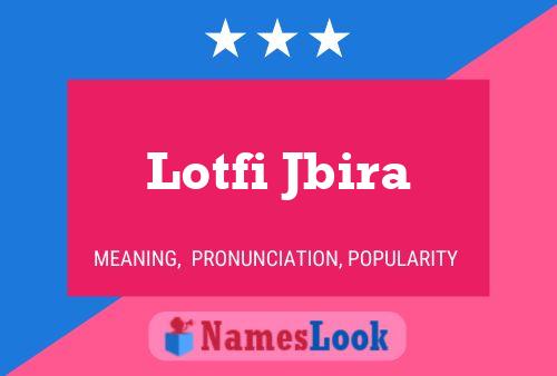 Постер имени Lotfi Jbira